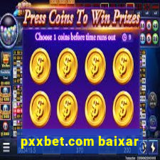 pxxbet.com baixar