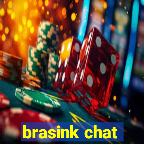 brasink chat