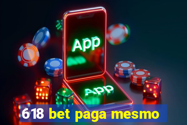 618 bet paga mesmo