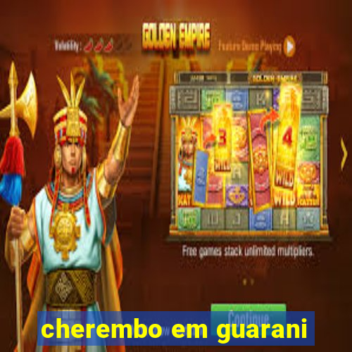 cherembo em guarani