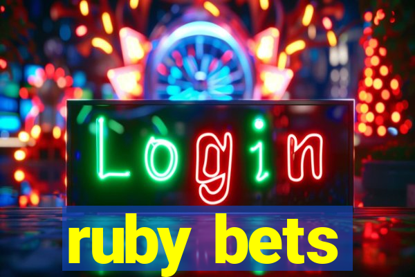 ruby bets