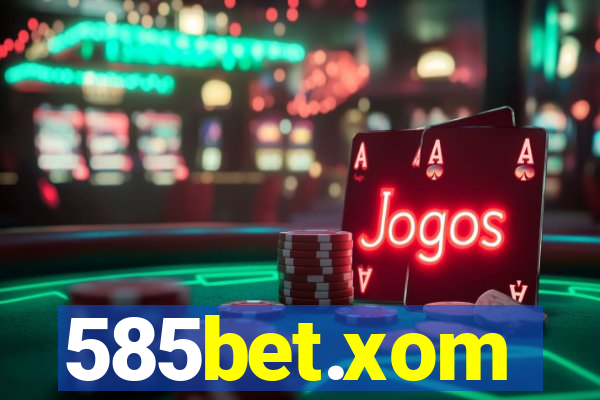 585bet.xom