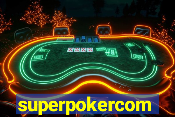 superpokercom