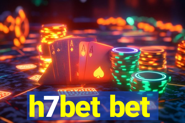 h7bet bet