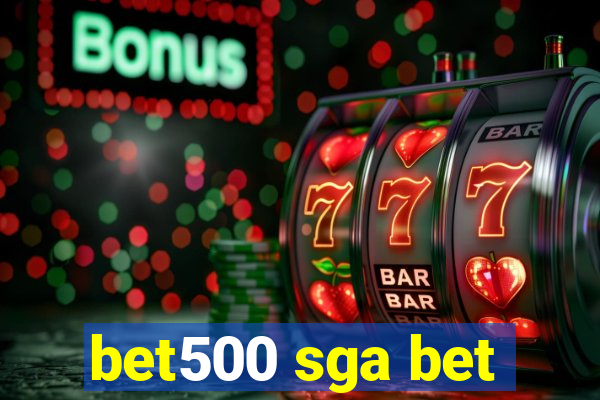 bet500 sga bet