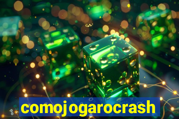 comojogarocrash