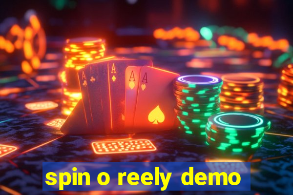 spin o reely demo