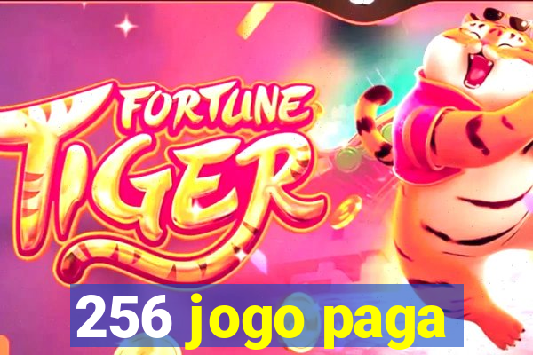 256 jogo paga