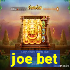 joe bet