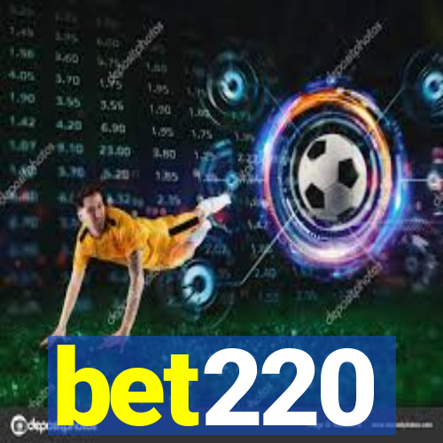 bet220