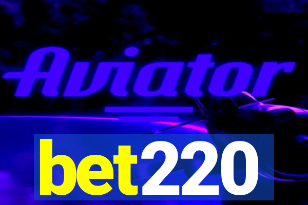 bet220