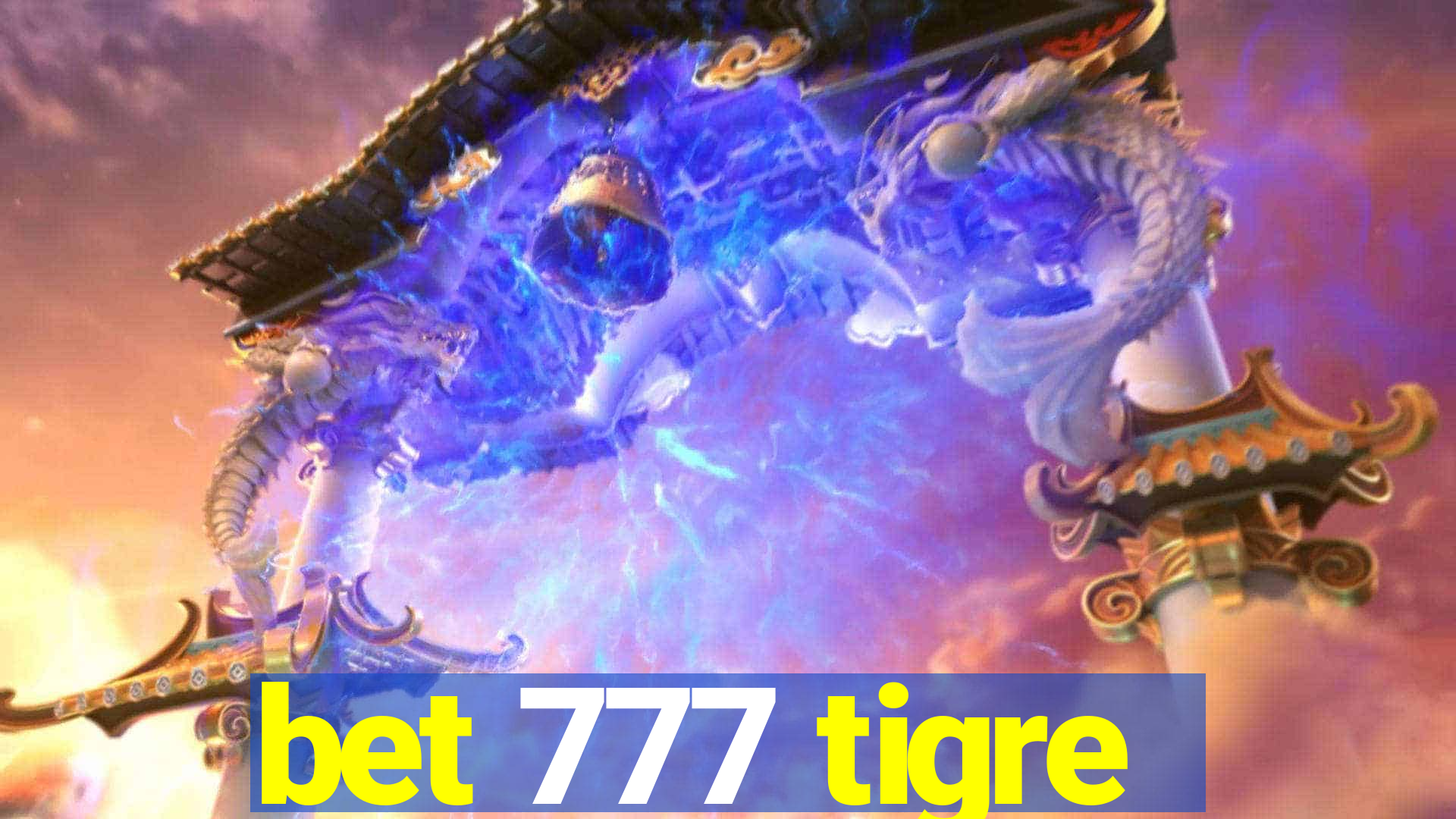 bet 777 tigre