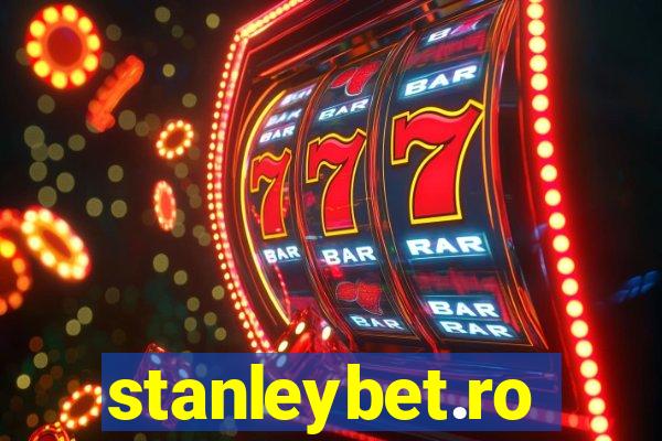 stanleybet.ro