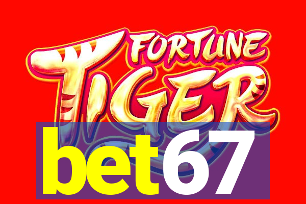 bet67