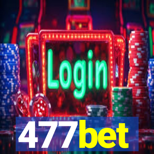 477bet