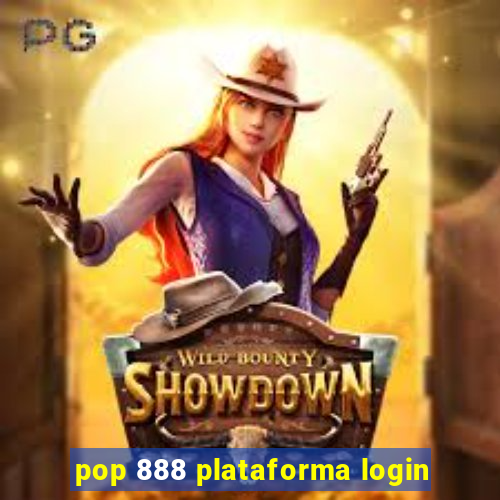 pop 888 plataforma login