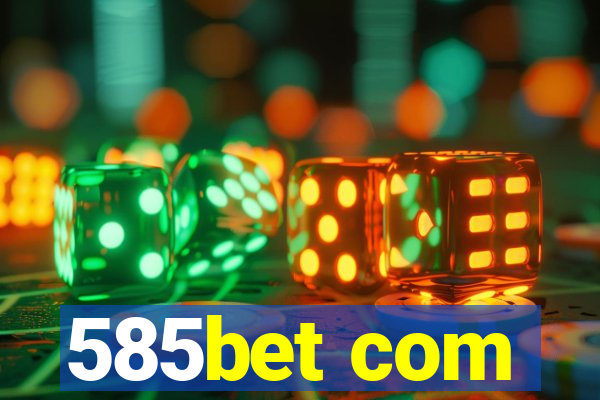 585bet com