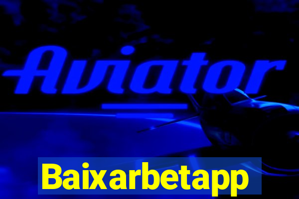 Baixarbetapp