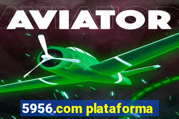 5956.com plataforma