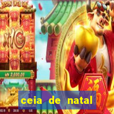 ceia de natal lista completa