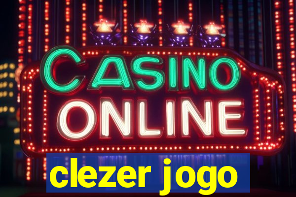 clezer jogo