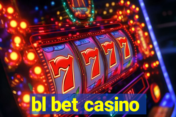 bl bet casino