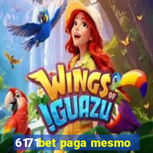 6171bet paga mesmo