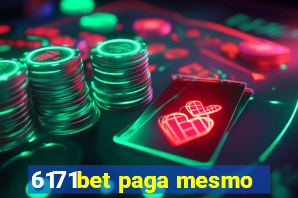 6171bet paga mesmo