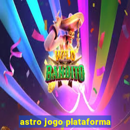 astro jogo plataforma