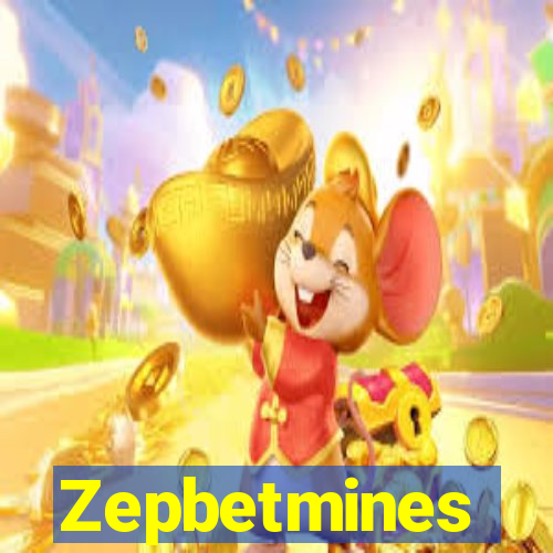 Zepbetmines