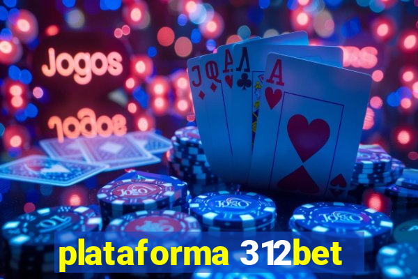 plataforma 312bet