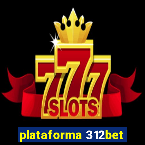 plataforma 312bet