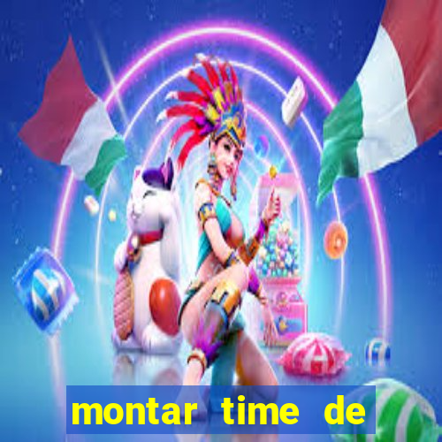 montar time de futebol site