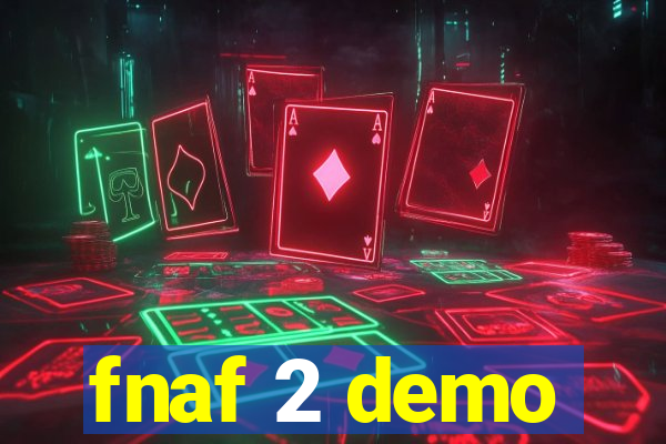 fnaf 2 demo