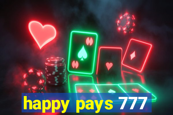 happy pays 777