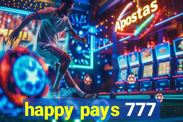 happy pays 777