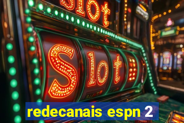 redecanais espn 2