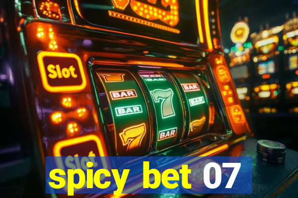 spicy bet 07