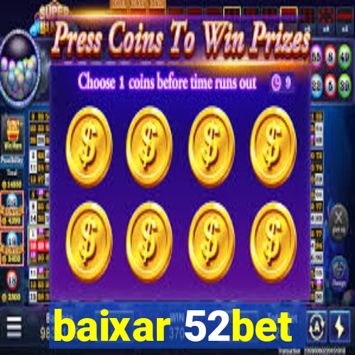 baixar 52bet