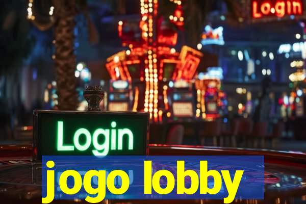 jogo lobby