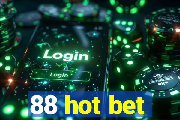 88 hot bet