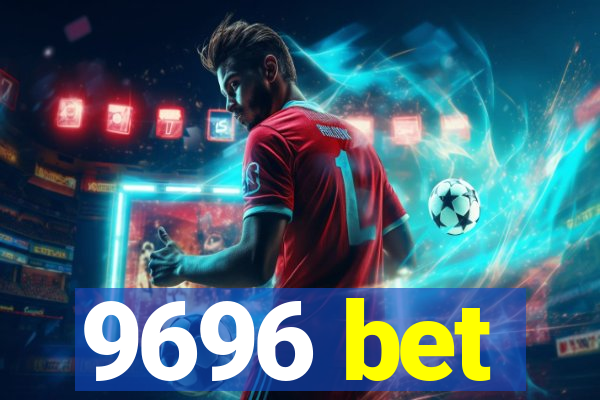 9696 bet