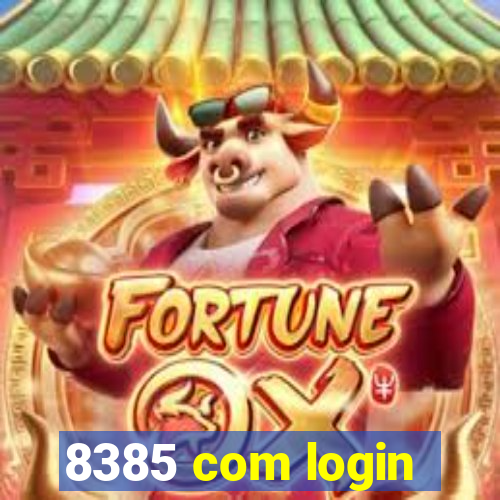 8385 com login