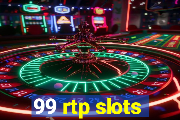 99 rtp slots