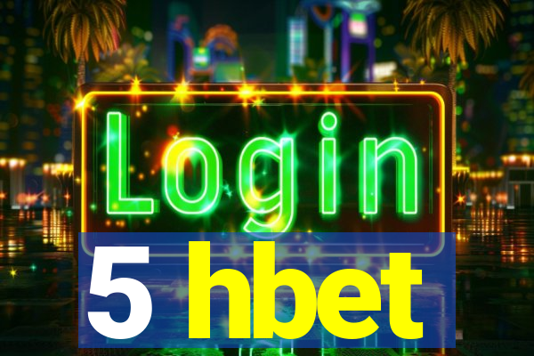 5 hbet