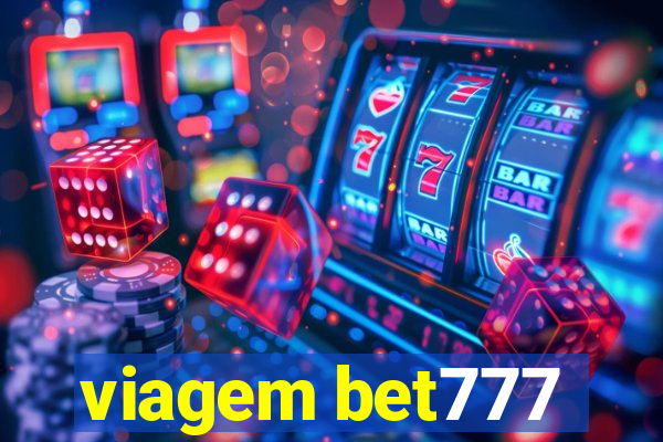 viagem bet777