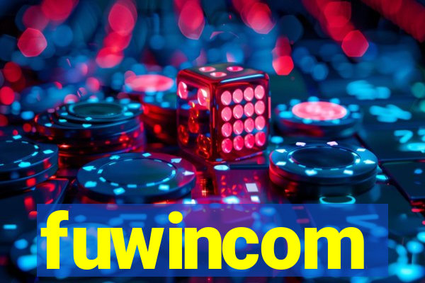 fuwincom