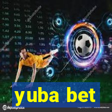 yuba bet