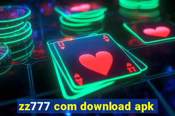 zz777 com download apk