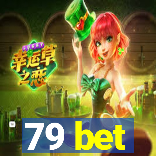 79 bet